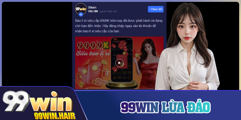 99Win Lừa Đảo
