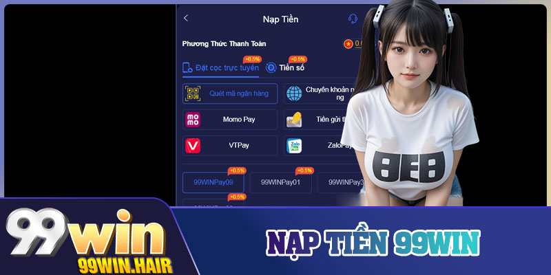 Nạp Tiền 99win