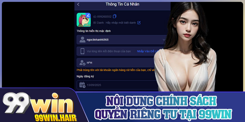 Nội dung chính sách quyền riêng tư tại 99Win