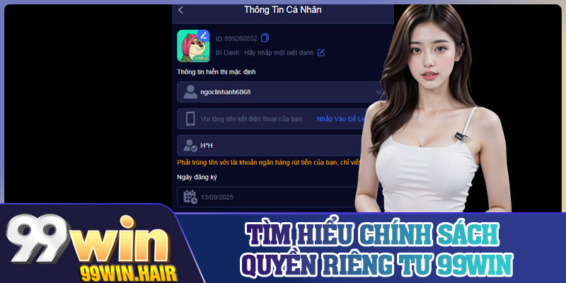 Tìm hiểu chính sách quyền riêng tư 99Win