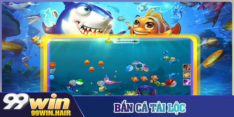 Bắn Cá Tài Lộc